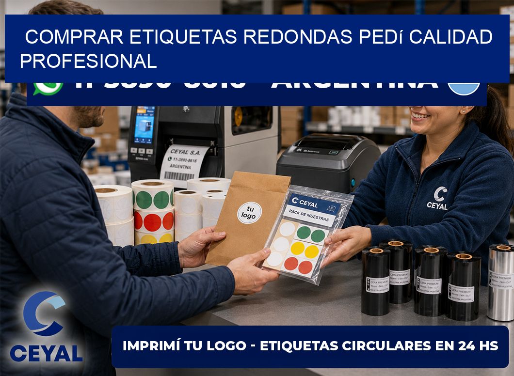 COMPRAR ETIQUETAS REDONDAS Pedí calidad profesional