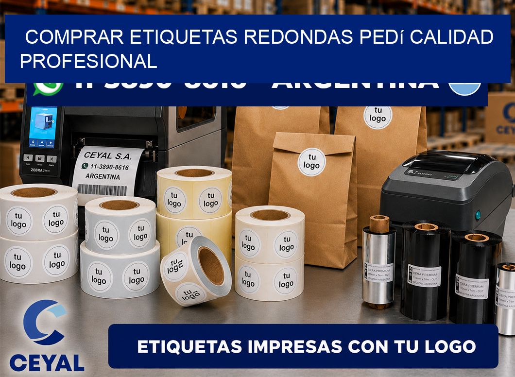 COMPRAR ETIQUETAS REDONDAS Pedí calidad profesional