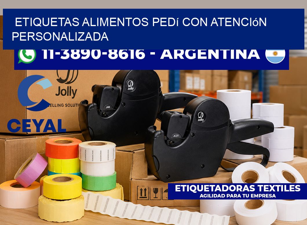 ETIQUETAS ALIMENTOS Pedí con atención personalizada