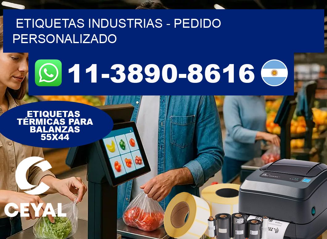 ETIQUETAS INDUSTRIAS - Pedido personalizado