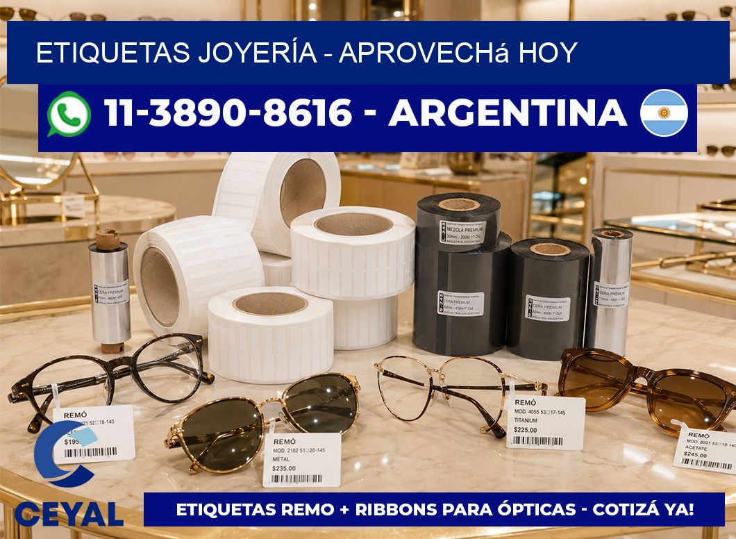 ETIQUETAS JOYERÍA - Aprovechá hoy