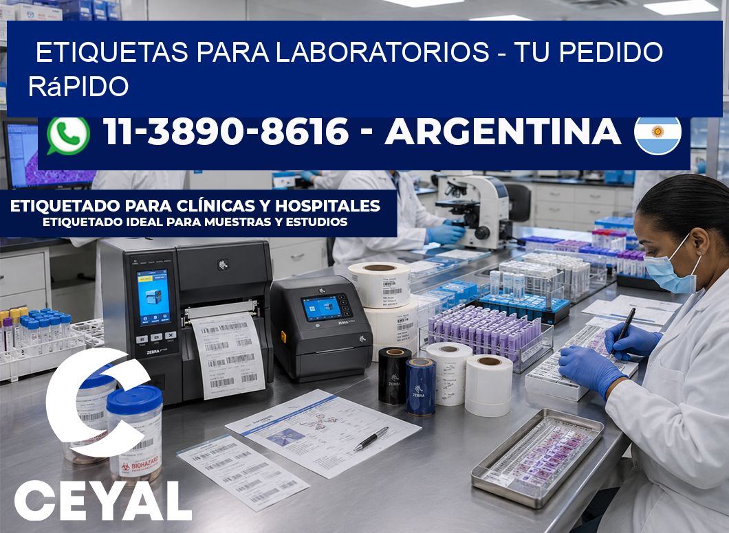 ETIQUETAS PARA LABORATORIOS - Tu pedido rápido