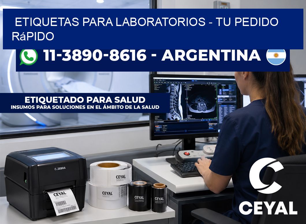 ETIQUETAS PARA LABORATORIOS - Tu pedido rápido