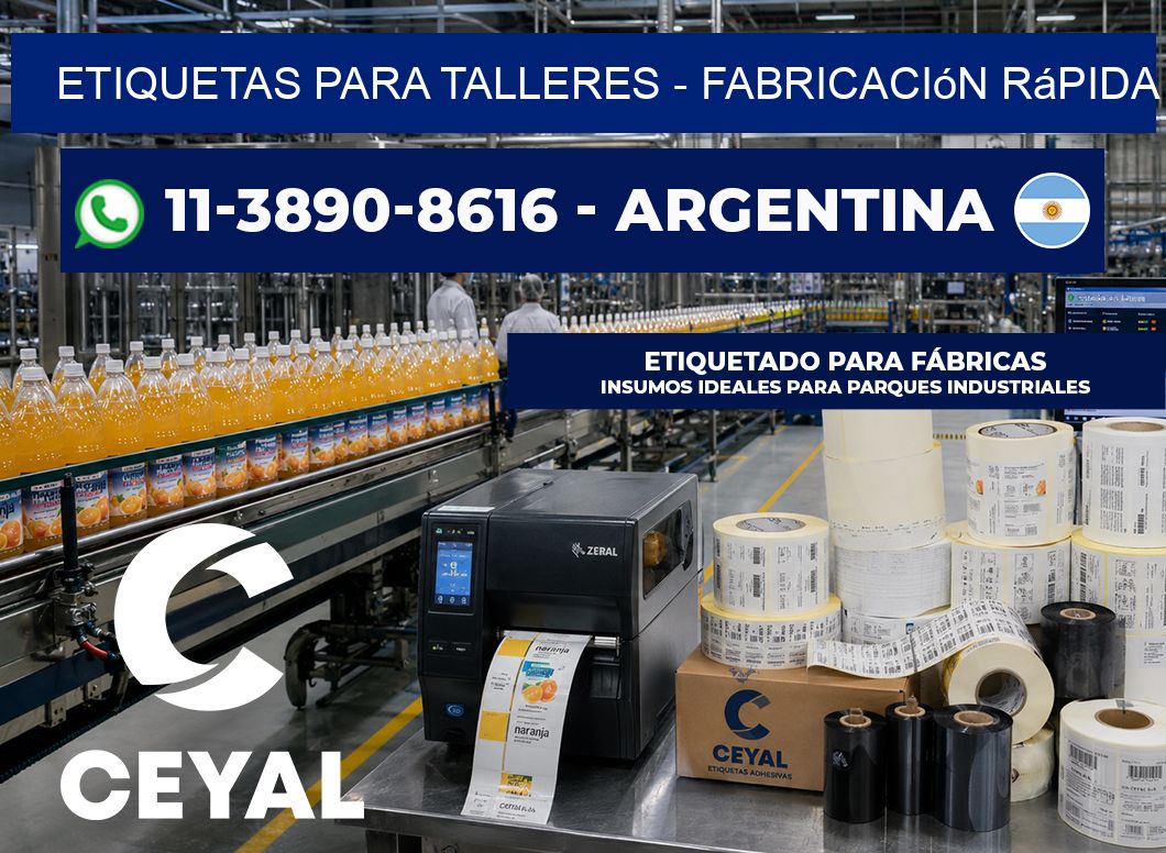 ETIQUETAS PARA TALLERES - Fabricación rápida
