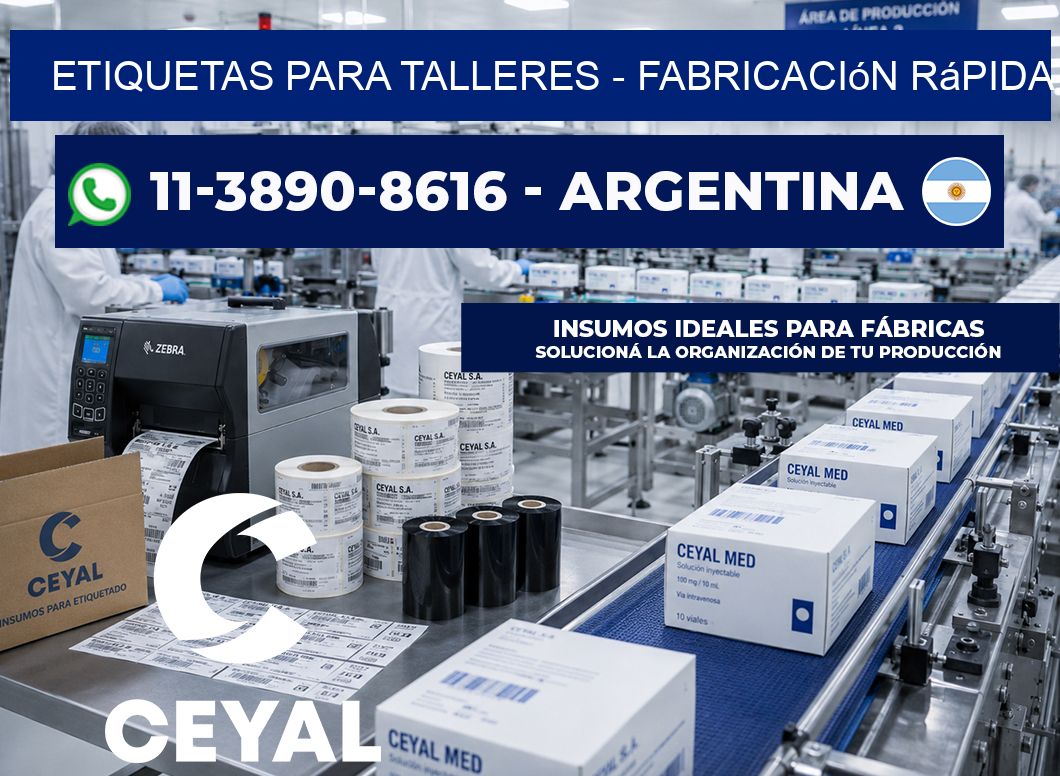 ETIQUETAS PARA TALLERES - Fabricación rápida