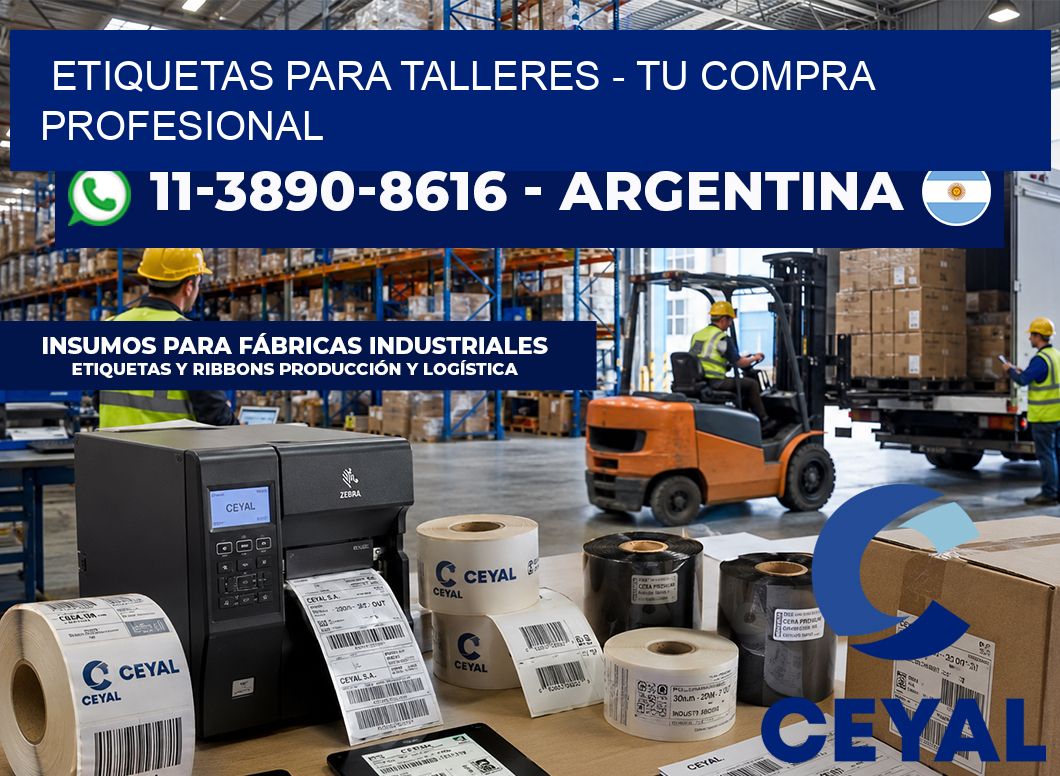 ETIQUETAS PARA TALLERES - Tu compra profesional