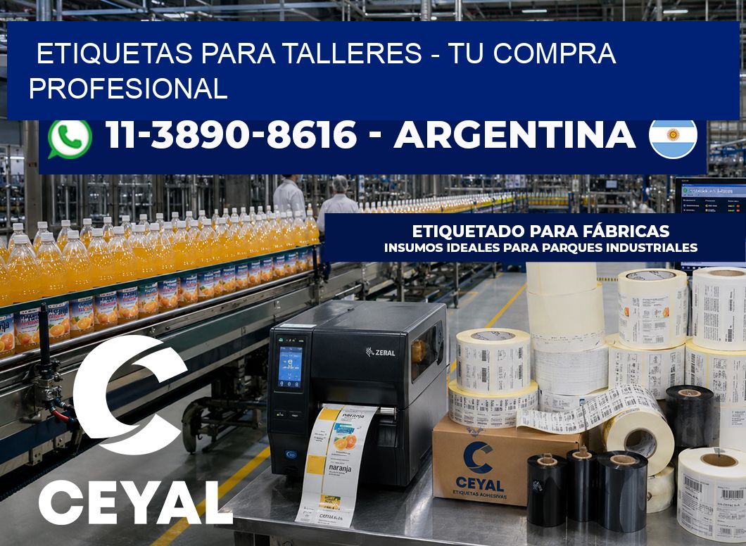 ETIQUETAS PARA TALLERES - Tu compra profesional