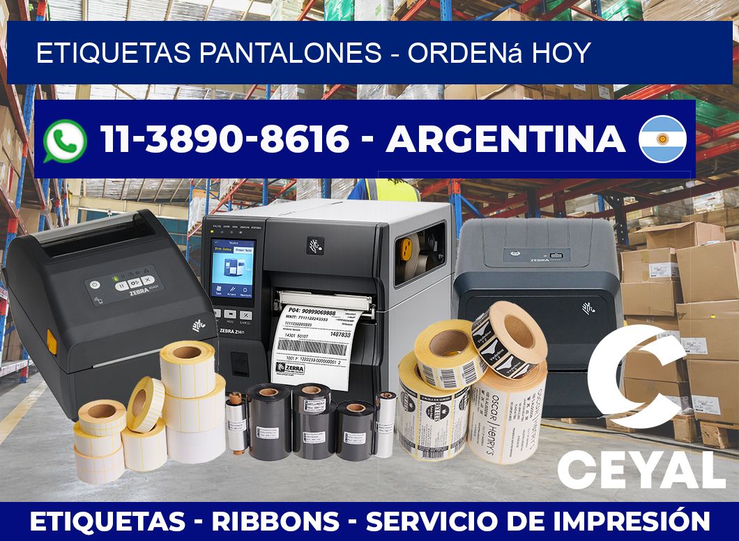 Etiquetas Pantalones – Ordená hoy