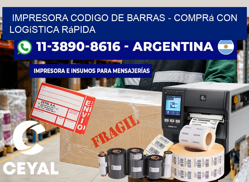 IMPRESORA CODIGO DE BARRAS – Comprá con logística rápida