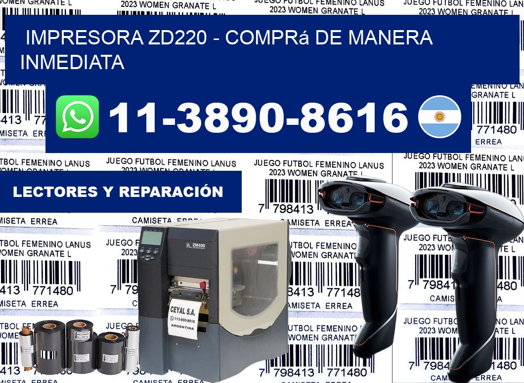 IMPRESORA ZD220 - Comprá de manera inmediata