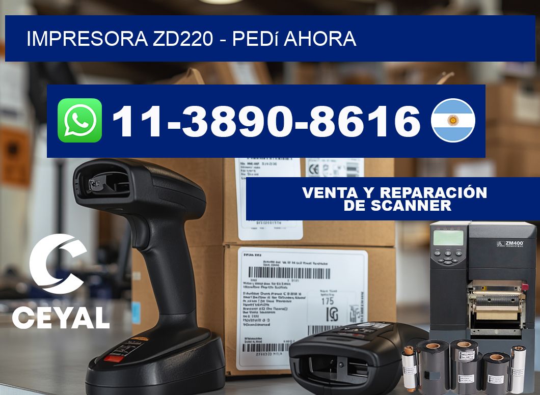 IMPRESORA ZD220 - Pedí ahora