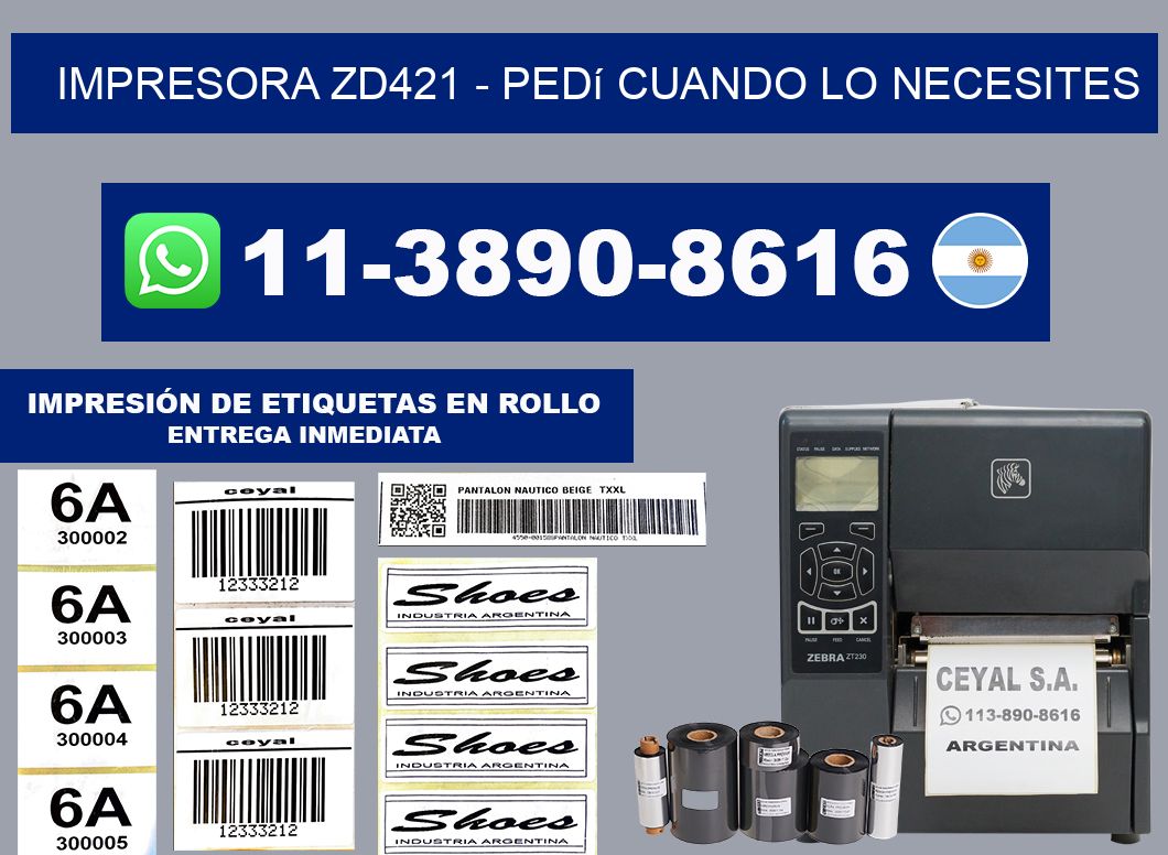 IMPRESORA ZD421 - Pedí cuando lo necesites