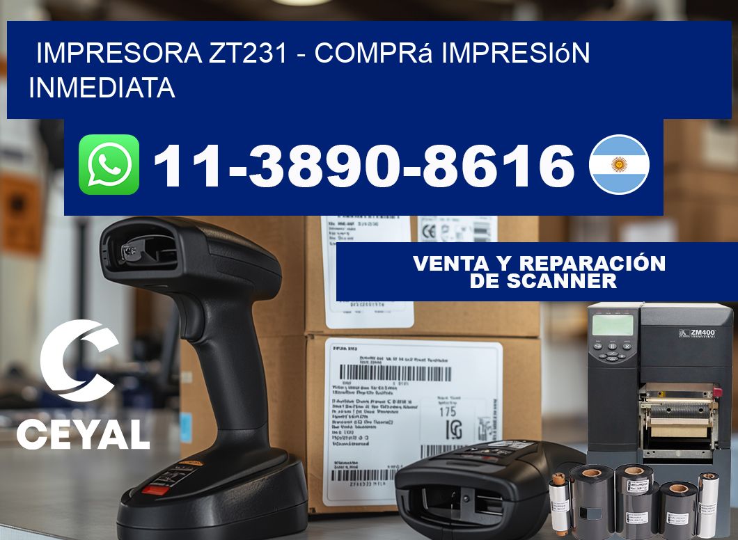 IMPRESORA ZT231 - Comprá impresión inmediata