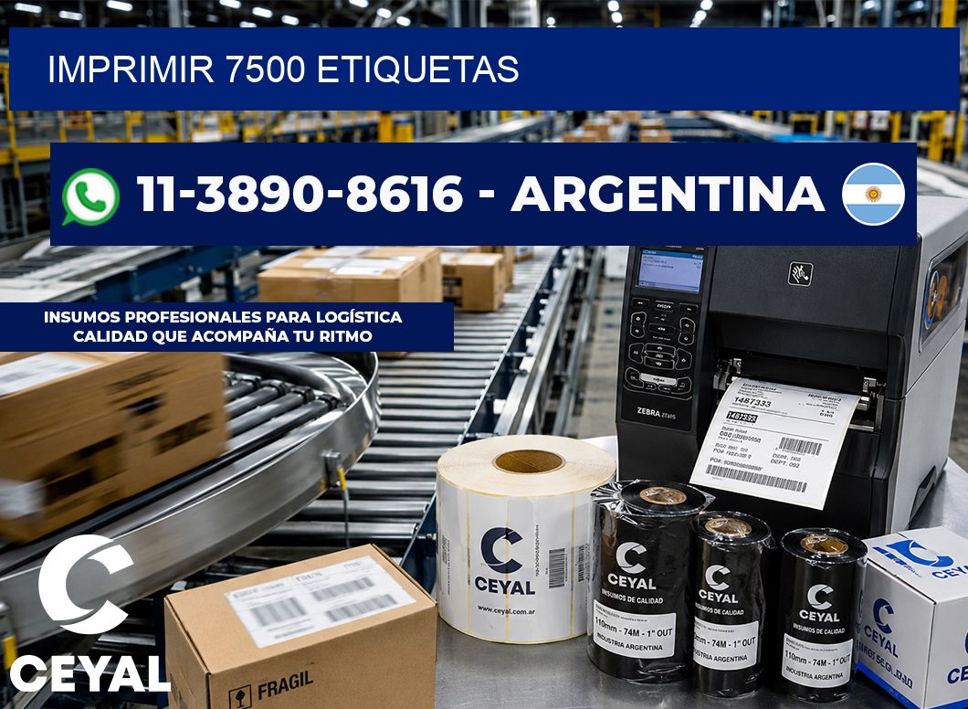IMPRIMIR 7500 ETIQUETAS