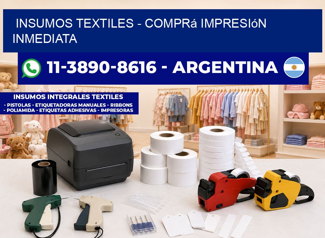 INSUMOS TEXTILES – Comprá impresión inmediata