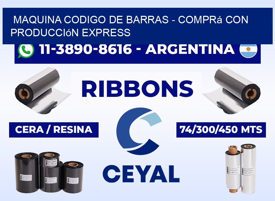 MAQUINA CODIGO DE BARRAS - Comprá con producción express