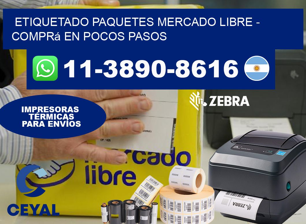 etiquetado paquetes mercado libre - Comprá en pocos pasos