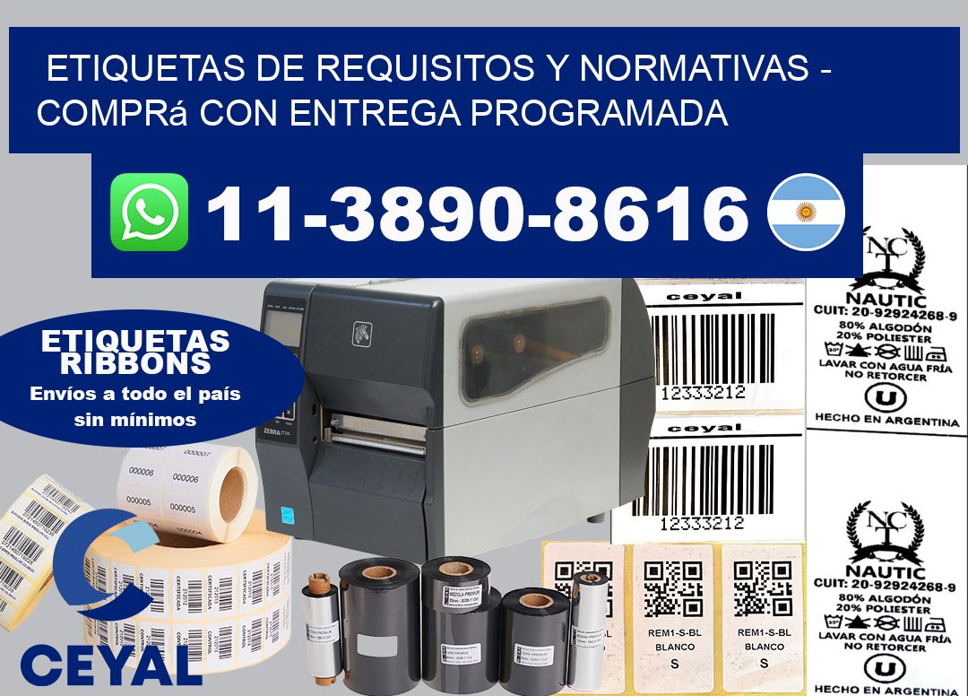 ETIQUETAS DE REQUISITOS Y NORMATIVAS - Comprá con entrega programada