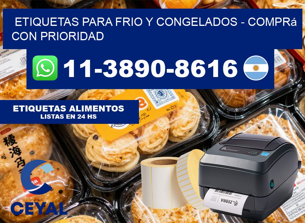 ETIQUETAS PARA FRIO Y CONGELADOS - Comprá con prioridad