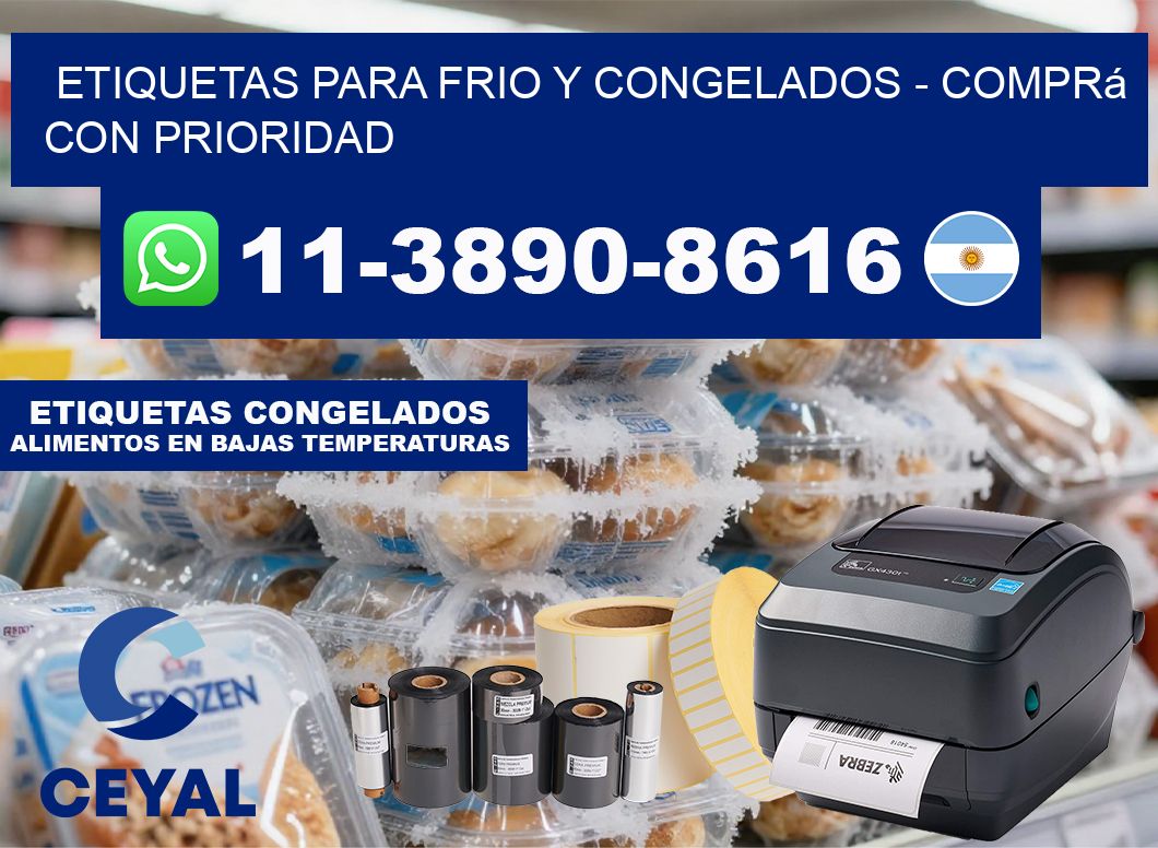 ETIQUETAS PARA FRIO Y CONGELADOS – Comprá con prioridad