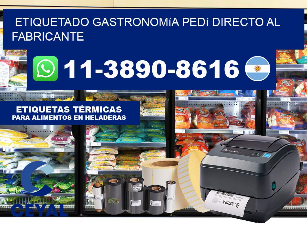 Etiquetado gastronomía Pedí directo al fabricante