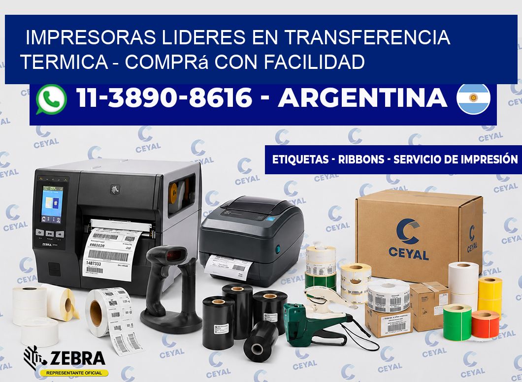 IMPRESORAS LIDERES EN TRANSFERENCIA TERMICA - Comprá con facilidad