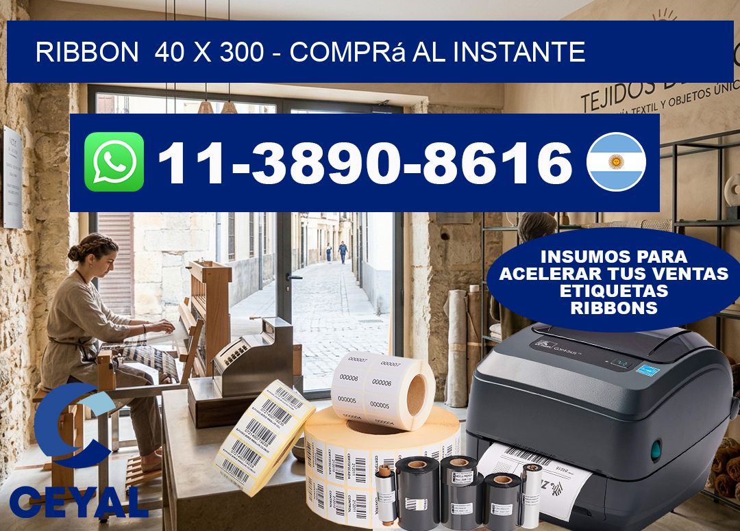 ribbon  40 x 300 – Comprá al instante